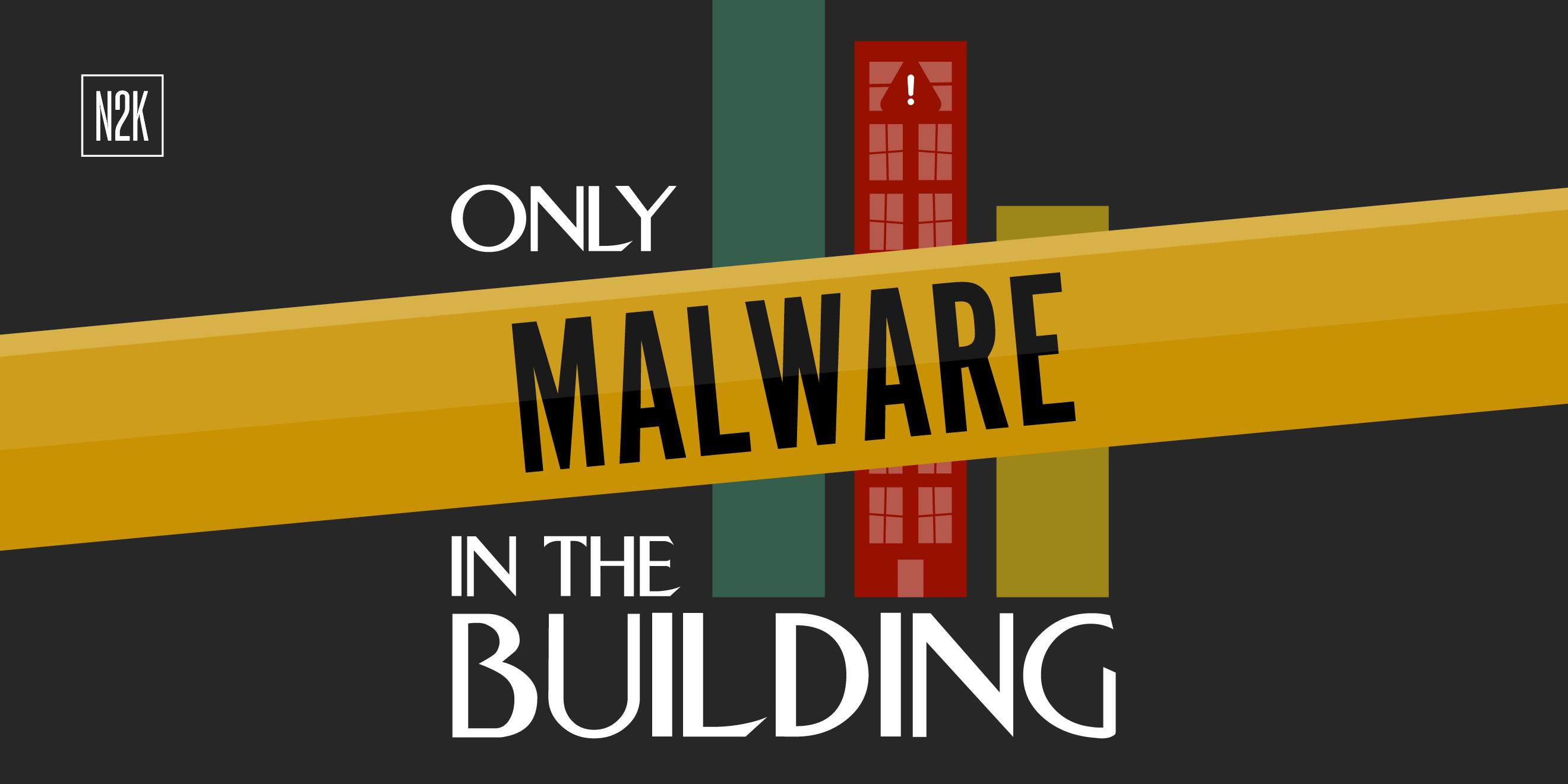 Only Malware in the Building 6.4.24