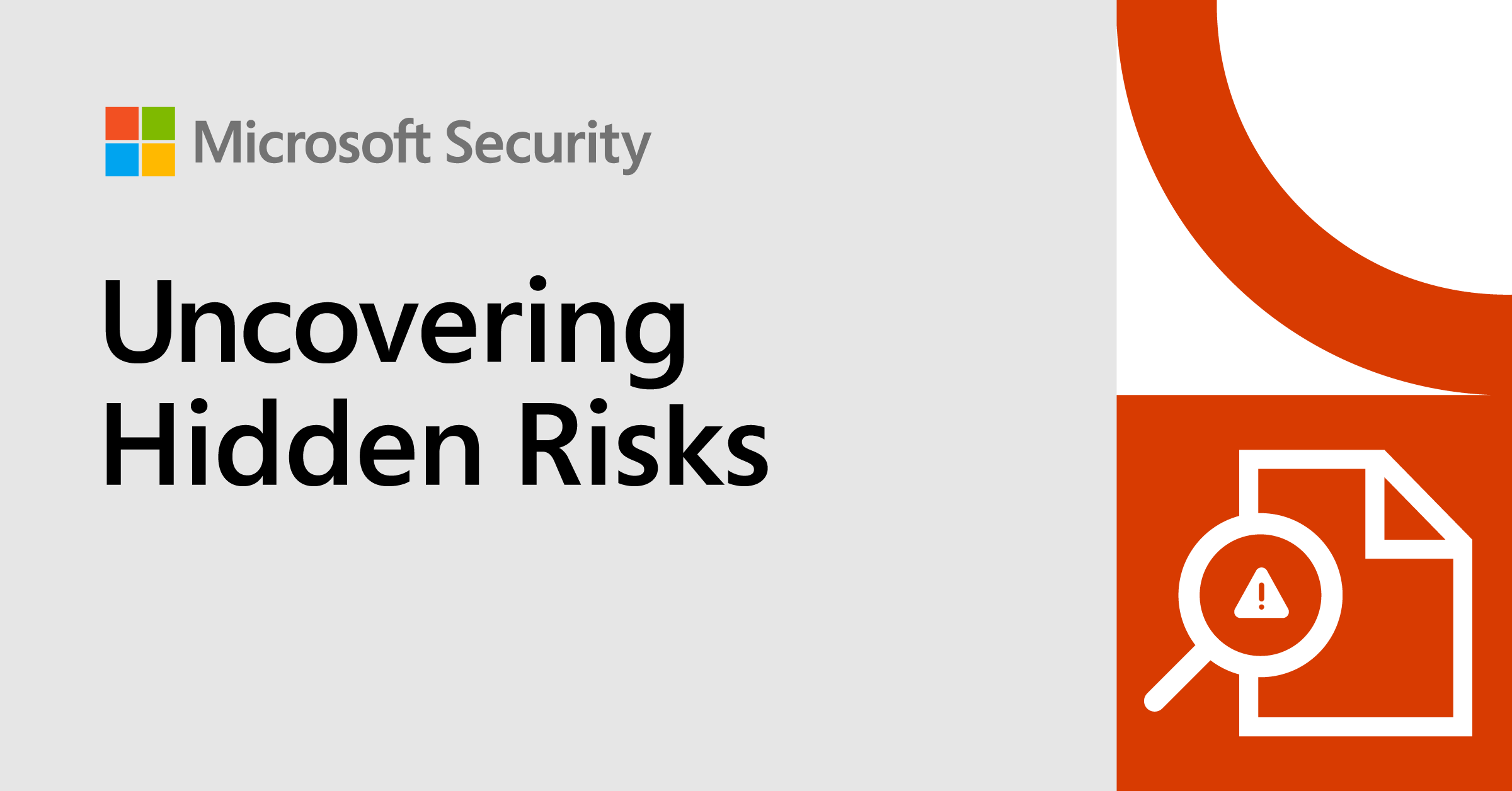 Uncovering Hidden Risks 9.7.22
