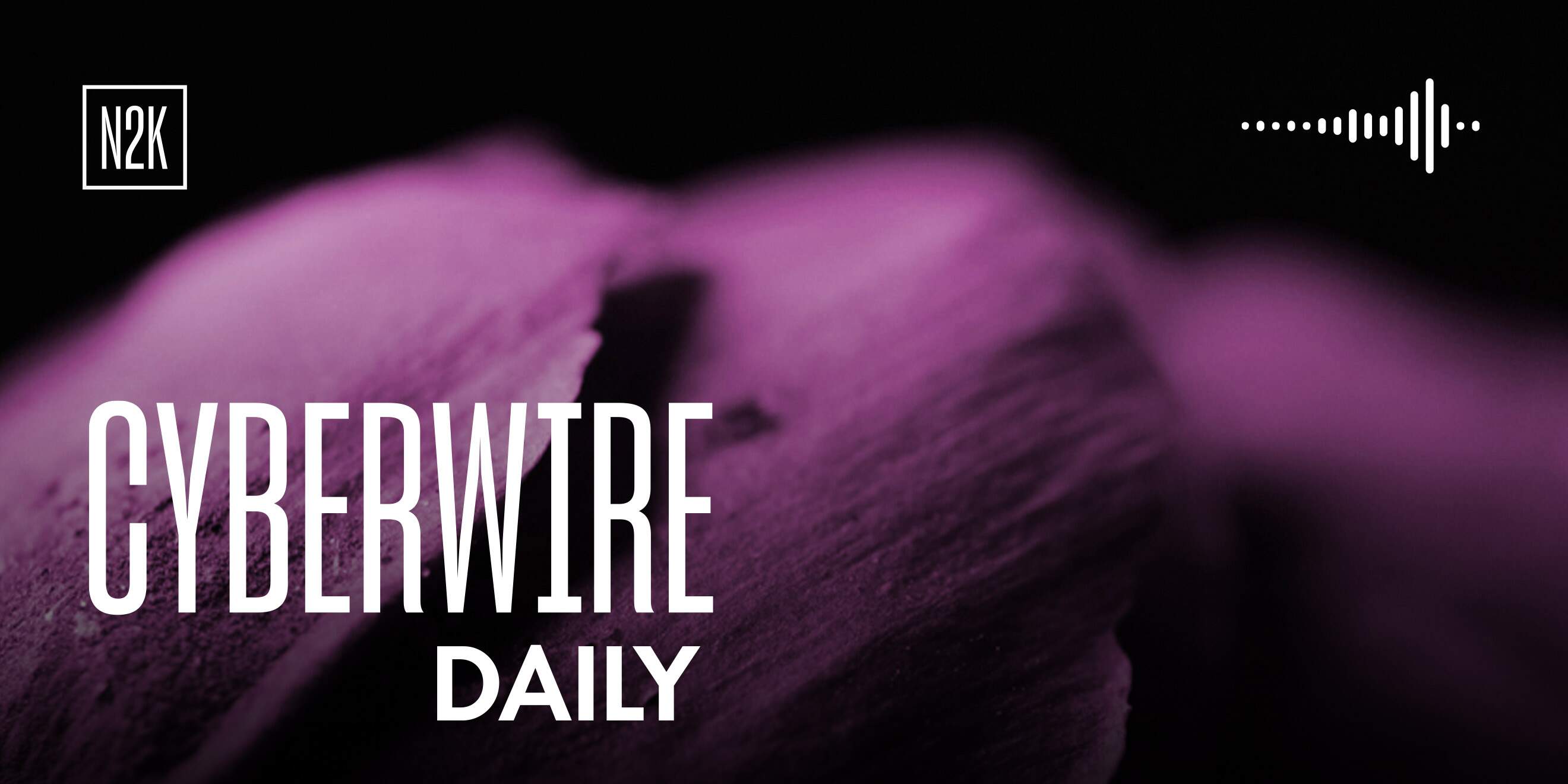 The CyberWire Daily Podcast 8.6.26