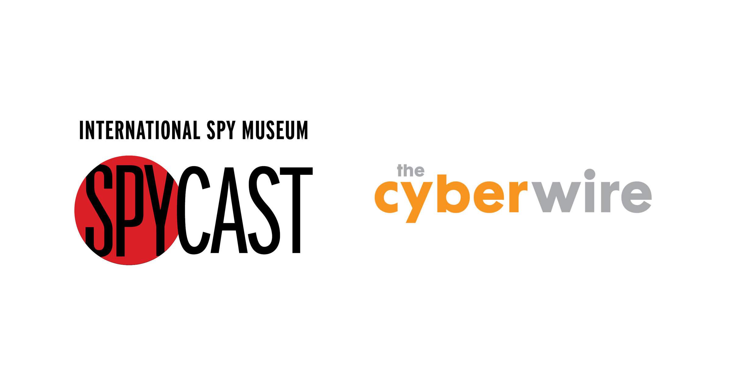 International Spy Museum’s Popular Espionage Podcast, SpyCast, joins the CyberWire Network