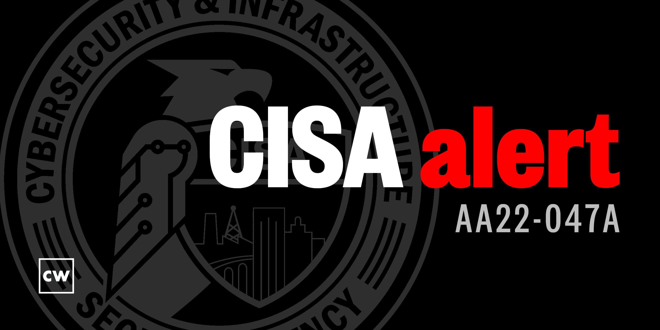 CISA Cybersecurity Alerts 2.16.22
