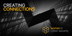 Creating Connections: Women in Cyber Security Newsletter - Volume 3 Issue 7