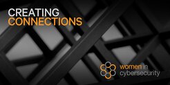 Creating Connections: Women in Cyber Security Newsletter - Volume 4 Issue 5
