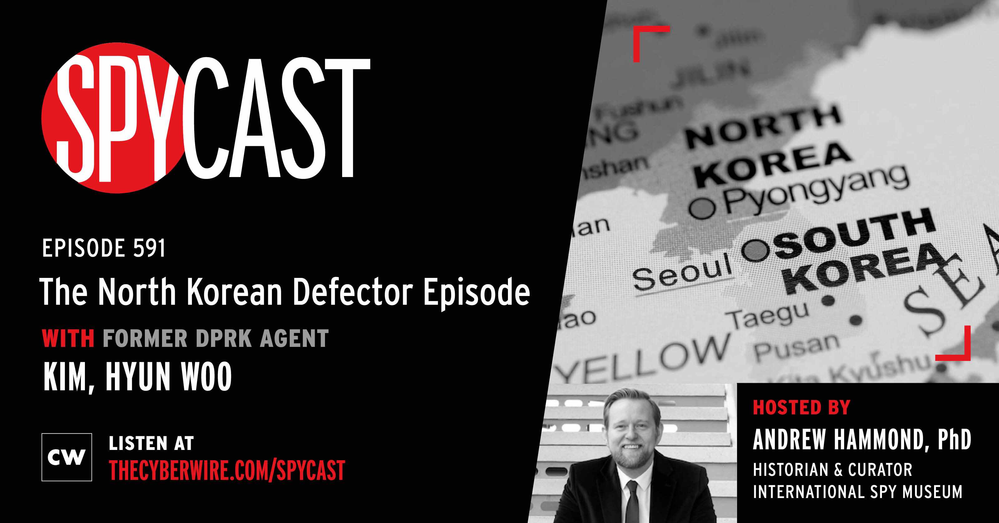 “The North Korean Defector” – with Former DPRK Agent Kim, Hyun Woo