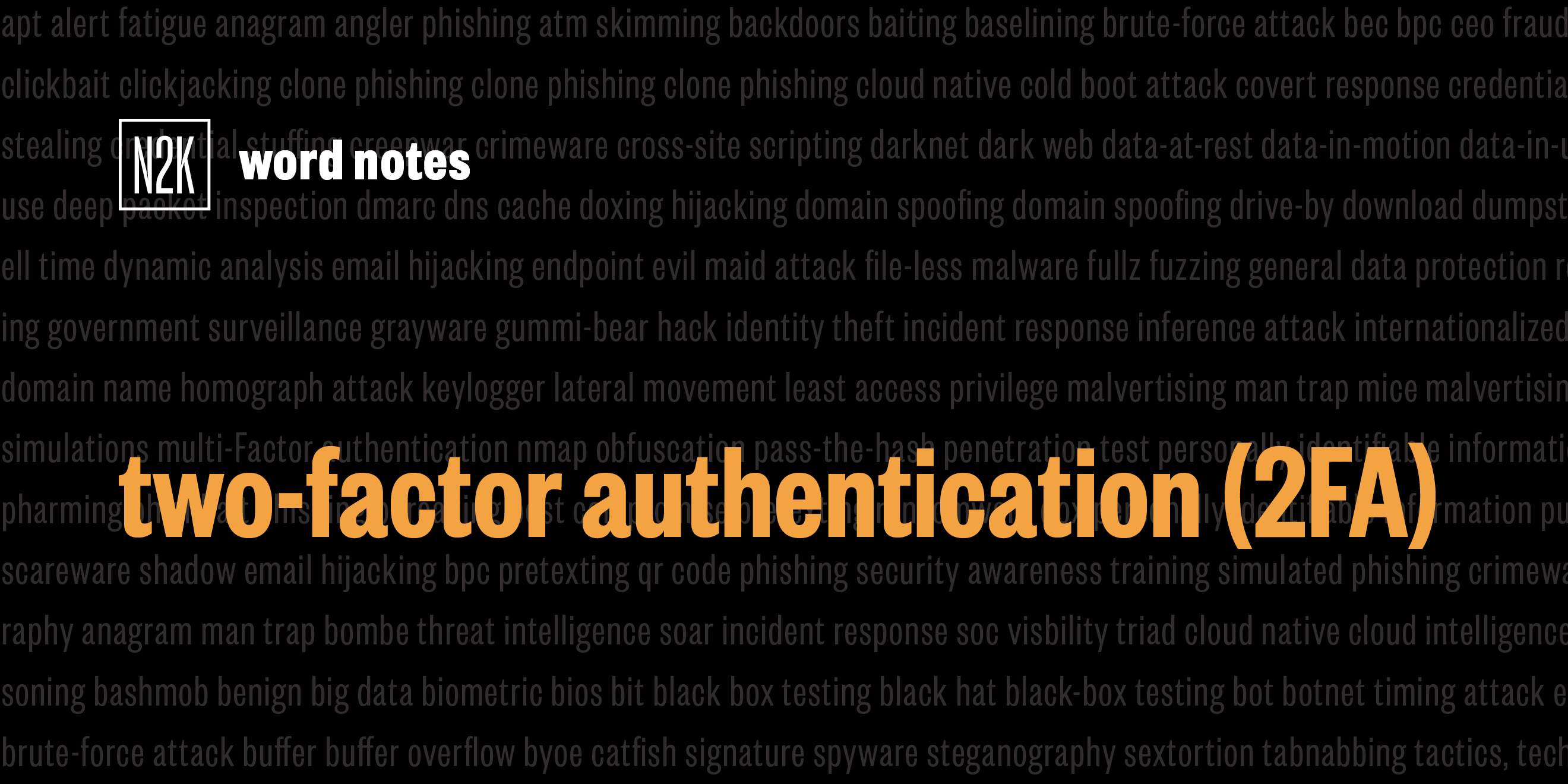 two-factor authentication (noun)