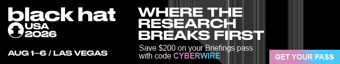 Black Hat USA 2026: Trainings, Briefings, Summits & Business Hall - buy your pass at BlackHat.com.