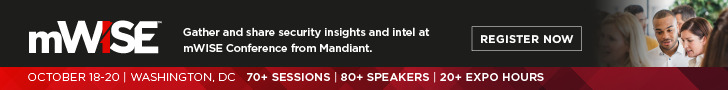 Mandiant Worldwide Information Security Exchange or mWISE Conference | Oct. 18-20, 2022 Washington, D.C.